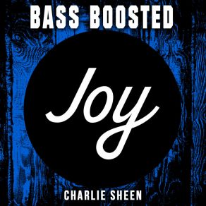 Download track Charlie Sheen Bass Boosted