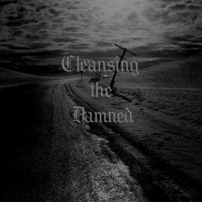 Download track Tahoe's And Escalade's Cleansing The Damned