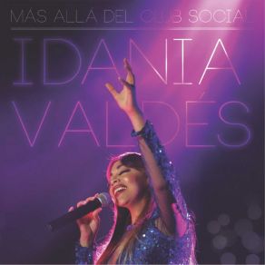 Download track Deja Que Siga Sola (En Vivo) Idania ValdesBarbarito Torres