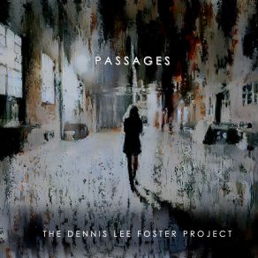 Download track In A Darkened Room The Dennis Lee Foster Project