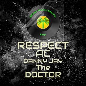 Download track Respect (Radio Edit) Danny Jay