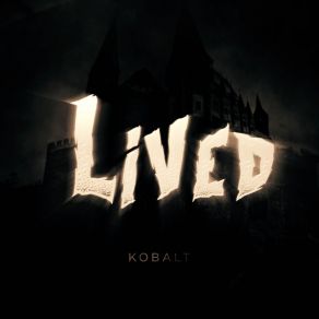 Download track Lived Kobalt