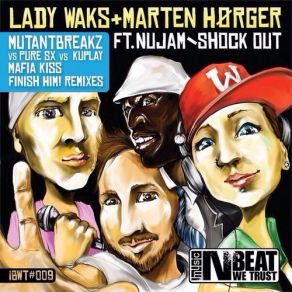 Download track Shock Out (Finish Him! Remix) No Jam, Lady Waks, Marten Horger