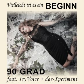 Download track Vielleicht Ist Es Ein Beginn (Duett) Das-XperimentDuett, 90 Grad, IsyVoice