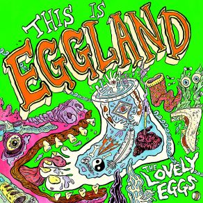 Download track Big Sea The Lovely Eggs