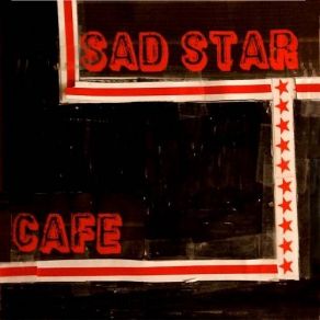 Download track Deja Vu Sad Star Cafe