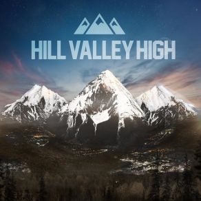 Download track Tell Me That You're Worth It Hill Valley High