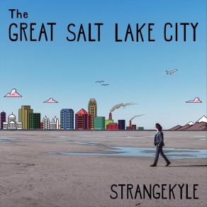 Download track The Great Salt Lake City Strangekyle