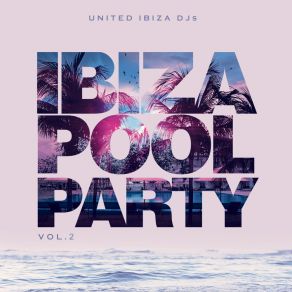 Download track Baby, Let's Be Free United Ibiza DJs