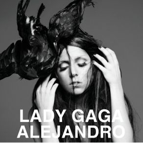 Download track Alejandro (Dave Aude Radio Remix)  Lady GaGa