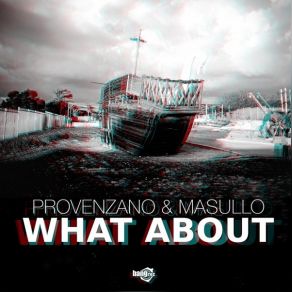 Download track What About (Denny Berland Remix) Provenzano Masullo