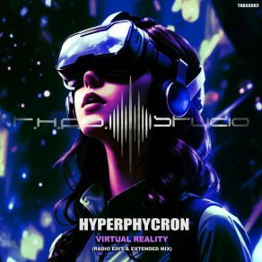 Download track Virtual Reality (Extended Mix) Hyperphycron