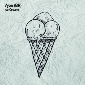 Download track Ice Cream Vyon (BR)