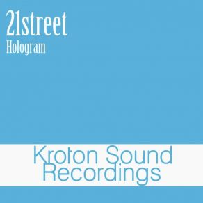 Download track Hologram 21Street