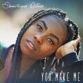 Download track You Make Me Dominique Octave