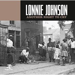 Download track I've Got To Get Rid Of You Lonnie Johnson