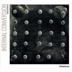 Download track Internal Conversion Christian Wunsch