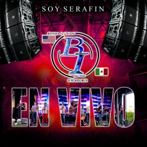 Download track Soy Serafin (En Vivo) Banda Ilusion De Ricardo Meza