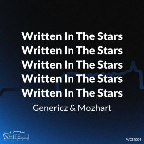 Download track Written In The Stars (Extended Edit) Mozhart