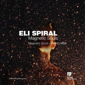 Download track Magnetic Souls (Original Mix) Eli Spiral