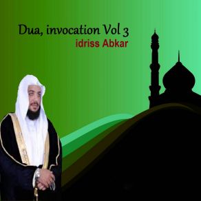 Download track Dua, Pt. 11 Idriss Abkar