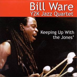 Download track Orbits Bill Ware, Y2K Jazz Quartet