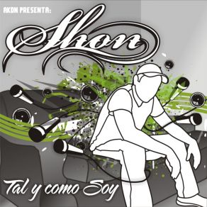 Download track Tal Y Como Soy Shon Wc