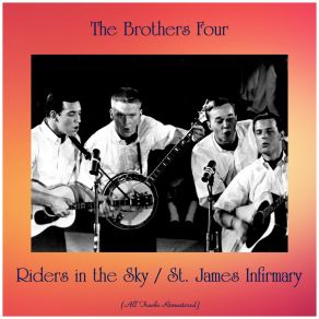 Download track Riders In The Sky (Remastered 2017) The Brothers Four