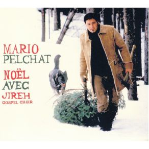 Download track Noël À Jérusalem Mario Pelchat