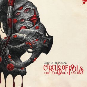 Download track Affair Of The Poisons Part IV: The Iron Mask (The Corona Sessions) Circus Of Fools