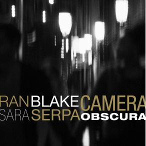 Download track When Sunny Gets Blue Ran Blake, Sara Serpa