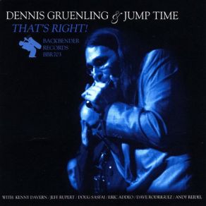 Download track You Brought The Blues On Yourself Dennis Gruenling