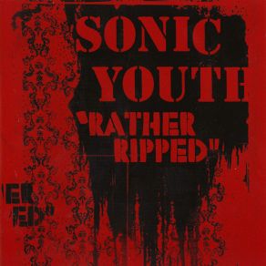 Download track Do You Believe In Rapture (Psychedelic Mix) [Bonus] Sonic Youth