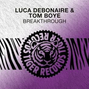 Download track Breakthrough (Radio Edit) Tom Boye