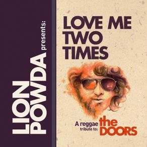 Download track Love Me Two Times Lion Powda