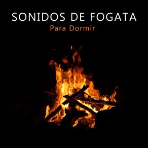 Download track Sonidos De Fogata Para Dormir, Pt. 41 Sueño Profundo Club