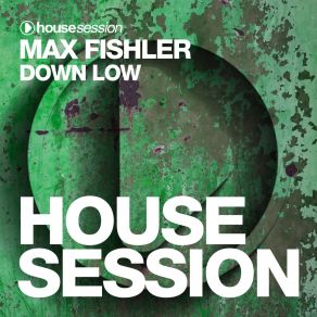 Download track Down Low (Original Mix) Max Fishler