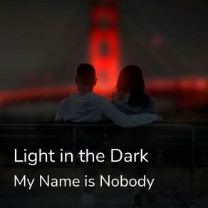 Download track Light In The Dark (Instrumental Version) My Name Is Nobody