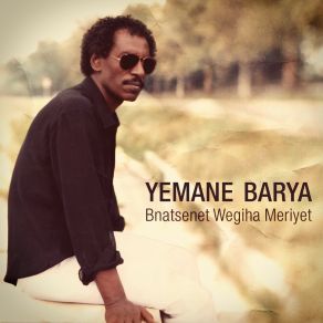 Download track Ethiopia Yemane Barya