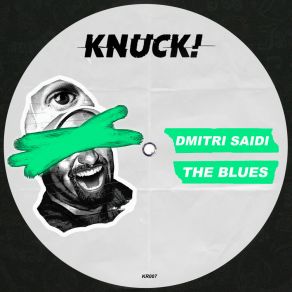 Download track The Blues (Original Mix) Dmitri Saidi