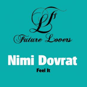 Download track Feel It Around Nimi Dovrat