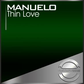 Download track Thin Love Manuelo