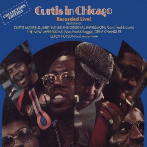 Download track Duke Of Earl - Live In Chicago Curtis Mayfield