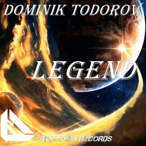 Download track Legend Dominik Todorov