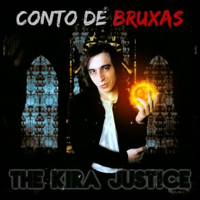 Download track CUIDADO: INFLAMÁVEL! The Kira Justice