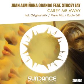 Download track Carry Me Away (Radio Edit) Stacey Jay