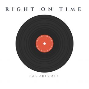 Download track Right On Time (Extended Mix) FacuRivoir