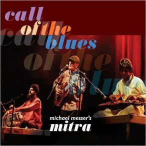 Download track Bhupali Blues Michael Messer's Mitra