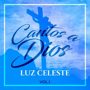 Download track Tu Estás Aquí Luz Celeste