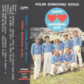 Download track Volim Domovinu Svoju USAMLJENA SRCA